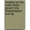 Treatise on the Rules Which Govern the Interpretation and Ap by Theodore Sedgwick