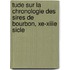 Tude Sur La Chronologie Des Sires de Bourbon, Xe-Xiiie Sicle