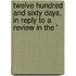 Twelve Hundred and Sixty Days, in Reply to a Review in the '