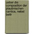 Ueber Die Composition Der Plautinischen Cantica, Nebst Beitr