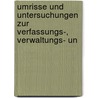 Umrisse Und Untersuchungen Zur Verfassungs-, Verwaltungs- Un door Gustav Von Schmoller
