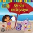 Un Dia En La Playa (a Day at the Beach) = A Day at the Beach