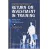 Understanding The Basics Of Return On Investment In Training by Patricipb Pulliam Phillips