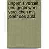 Ungern's Vorzeit Und Gegenwart Verglichen Mit Jener Des Ausl door Jn ?Aplovi?