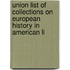 Union List of Collections on European History in American Li