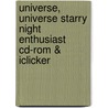 Universe, Universe Starry Night Enthusiast Cd-rom & Iclicker door William J. Kaufmann