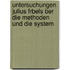 Untersuchungen Julius Frbels Ber Die Methoden Und Die System