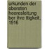 Urkunden Der Obersten Heeresleitung Ber Ihre Ttigkeit, 1916