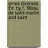 Uvres Diverses £Tr. by F. Filleau de Saint-Martin and Saint