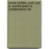 Uvres Indites, Publ. Par E. Naville Avec La Collaboration de