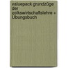 ValuePack Grundzüge der Volkswirtschaftslehre + Übungsbuch door Peter Bofinger