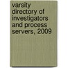 Varsity Directory Of Investigators And Process Servers, 2009 door Onbekend