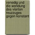 Venedig Und Die Wendung Des Vierten Reuzzuges Gegen Konstant