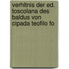 Verhltnis Der Ed. Toscolana Des Baldus Von Cipada Teofilo Fo door Friedrich Lehnert