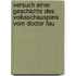 Versuch Einer Geschichte Des Volksschauspiels Vom Doctor Fau
