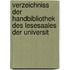 Verzeichniss Der Handbibliothek Des Lesesaales Der Universit