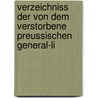 Verzeichniss Der Von Dem Verstorbene Preussischen General-Li door Onbekend