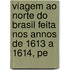 Viagem Ao Norte Do Brasil Feita Nos Annos de 1613 a 1614, Pe