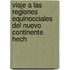 Viaje a Las Regiones Equinocciales del Nuevo Continente Hech