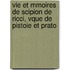 Vie Et Mmoires de Scipion de Ricci, Vque de Pistoie Et Prato