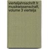 Vierteljahrsschrift Fr Musikwissenschaft, Volume 3 Viertelja door Philipp Spitta