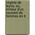 Virginie de Leyva; Ou, Intrieur D'Un Couvent de Femmes En It