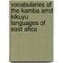 Vocabularies Of The Kamba Amd Kikuyu Languages Of East Afica