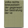 Volks-Rechts Bewusstsein Der Gegenwart Ber Bestrafung Der Ve door Wilhelm Möller