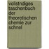Vollstndiges Taschenbuch Der Theoretischen Chemie Zur Schnel