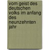 Vom Geist Des Deutschen Volks Im Anfang Des Neunzehnten Jahr by Heinrich Zschokke