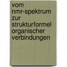 Vom Nmr-Spektrum Zur Strukturformel Organischer Verbindungen by Eberhard Breitmaier