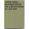 Voting Rights; Hearings Before the Subcommittee on Civil and door United States. Congress. Rights