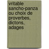 Vritable Sancho-Panza Ou Choix de Proverbes, Dictons, Adages door Auguste Jullien