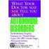 What Your Doctor May Not Tell You about Autoimmune Disorders