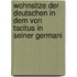 Wohnsitze Der Deutschen in Dem Von Tacitus in Seiner Germani