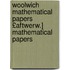 Woolwich Mathematical Papers £Aftwerw.] Mathematical Papers