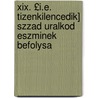 Xix. £i.e. Tizenkilencedik] Szzad Uralkod Eszminek Befolysa door J�Zsef E�Tv�S