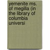 Yemenite Ms. of Megilla (in the Library of Columbia Universi door Julius Joseph Price