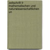 Zeitschrift Fr Mathematischen Und Naturwissenschaftlichen Un door Mathematischen Verein Zur Förd