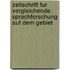 Zeitschrift Fur Vergleichende Sprachforschung Auf Dem Gebiet