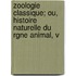 Zoologie Classique; Ou, Histoire Naturelle Du Rgne Animal, V