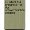 Zu Artikel 184 Und Artikel 191 Des Schweizerischen Obligatio door Heinrich Degenkolb