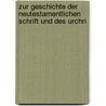 Zur Geschichte Der Neutestamentlichen Schrift Und Des Urchri door Karl Wieseler