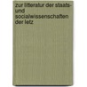 Zur Litteratur Der Staats- Und Socialwissenschaften Der Letz door Humblot