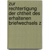 Zur Rechtertigung Der Chtheit Des Erhaltenen Briefwechsels Z door Karl Friedrich Hermann