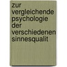 Zur Vergleichende Psychologie Der Verschiedenen Sinnesqualit door Heinrich Obersteiner