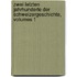 Zwei Letzten Jahrhunderte Der Schweizergeschichte, Volumes 1