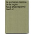 de Certaines Lesions de La Region Naso-Pharyngienne Que L on