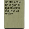 de L'Tat Actuel de La Grce Et Des Moyens D'Arriver Sa Restau by Friedrich Wilhelm Von Thiersch
