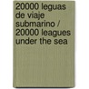 20000 leguas de viaje Submarino / 20000 Leagues Under the Sea door Jules Vernes